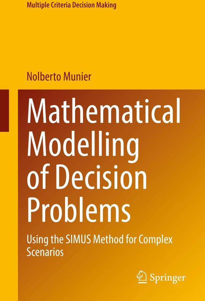 Mathematical Modelling of Decision Problems