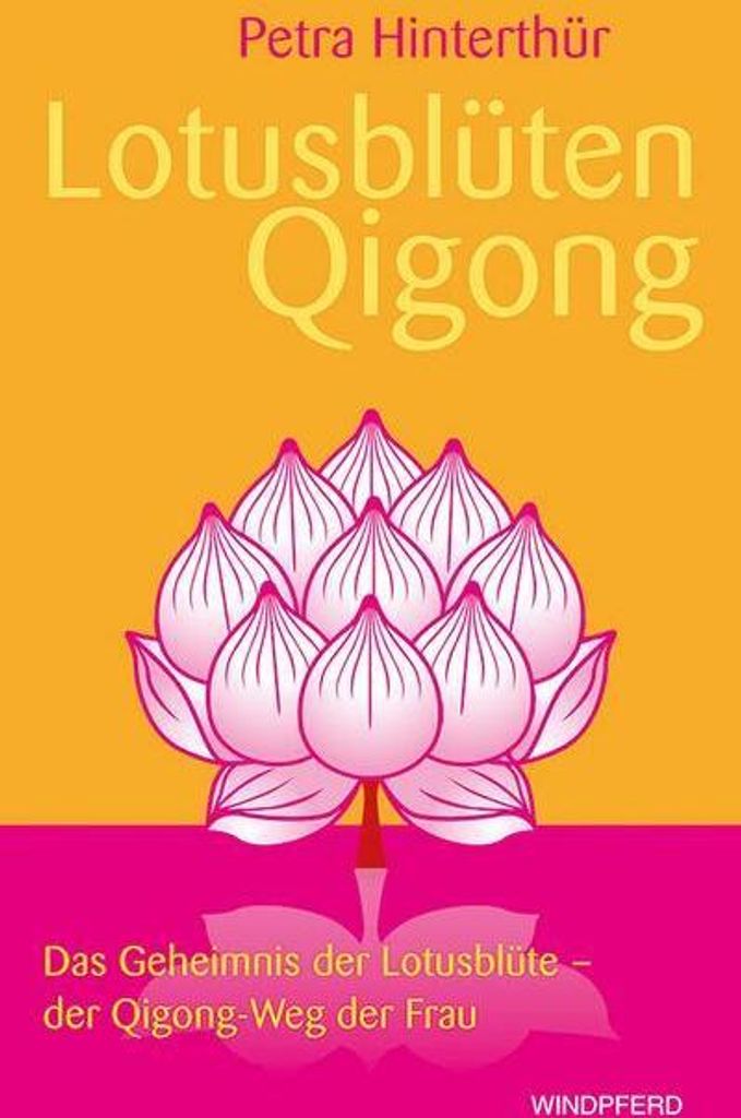 Qigong Lotusblüten Serie: Stilles Qigong, Chan Mi Gong, Tantrayana Kompendium