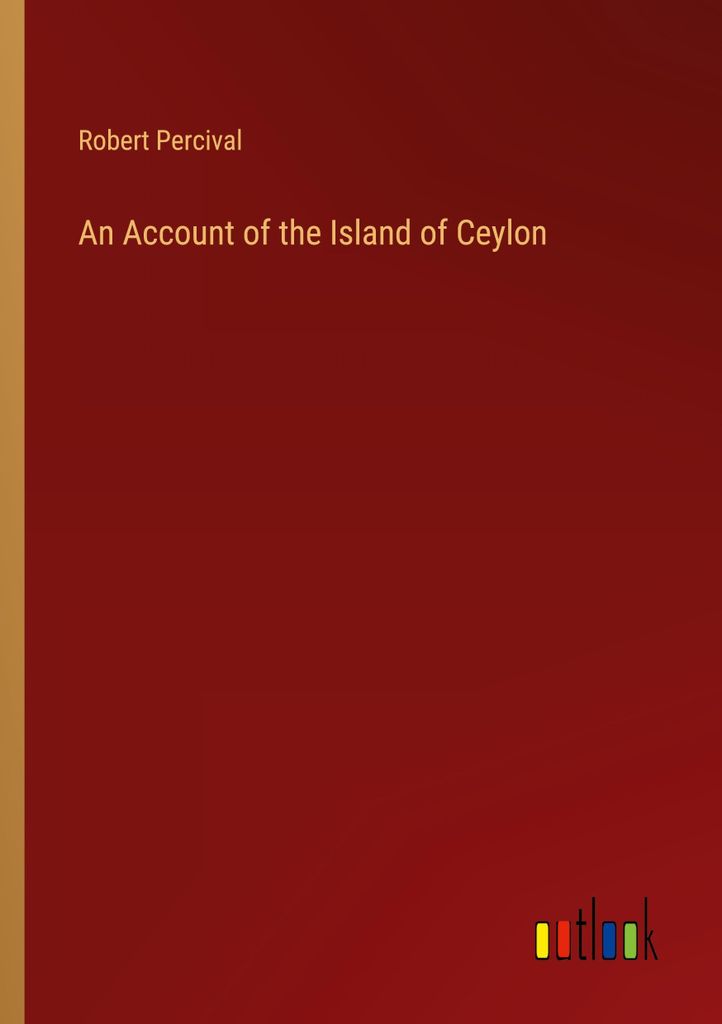 An Account of the Island of Ceylon
