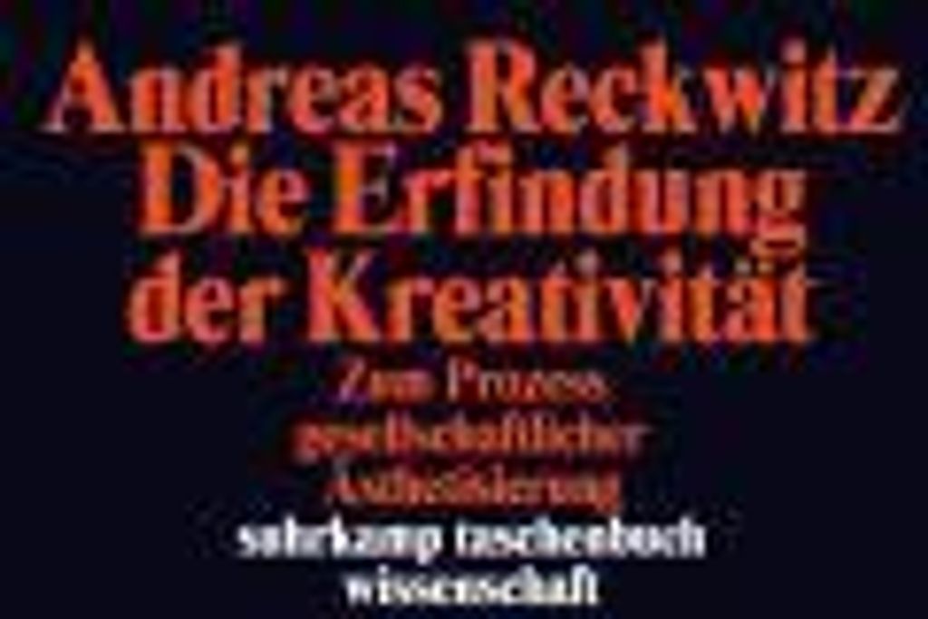 Die Erfindung der Kreativität