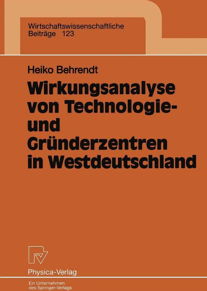 Wirkungsanalyse von Technologie- und Gründerzentren in Westdeutschland