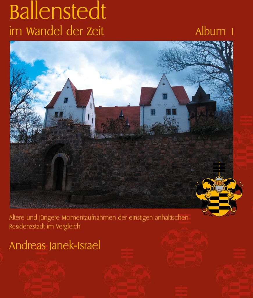 Ballenstedt im Wandel der Zeit