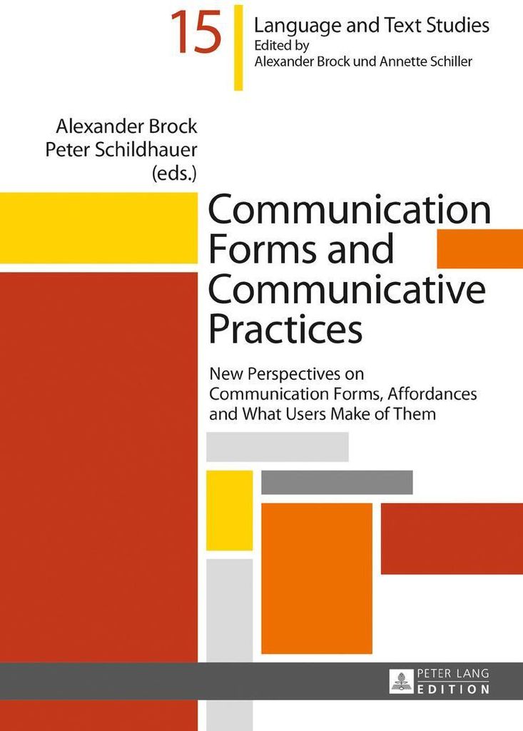 Communication Forms and Communicative Practices