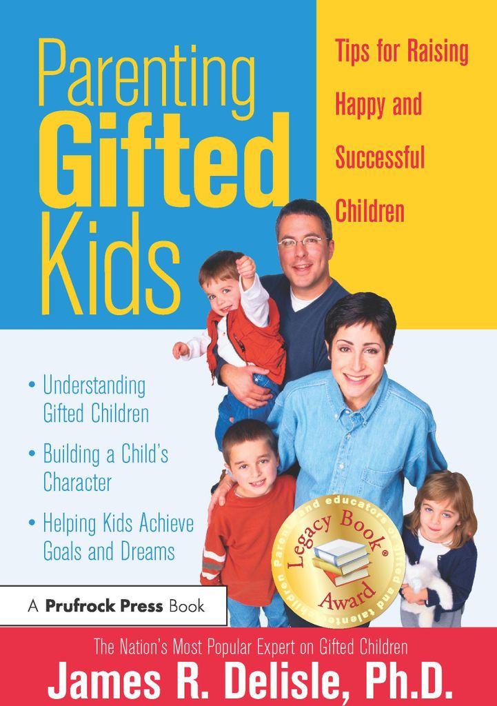Parenting Gifted Kids: Tips for Raising Happy and Successful Children