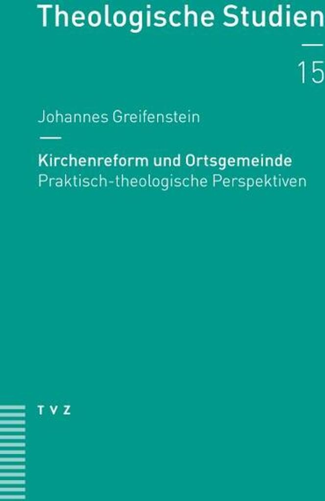 Kirchenreform und Ortsgemeinde