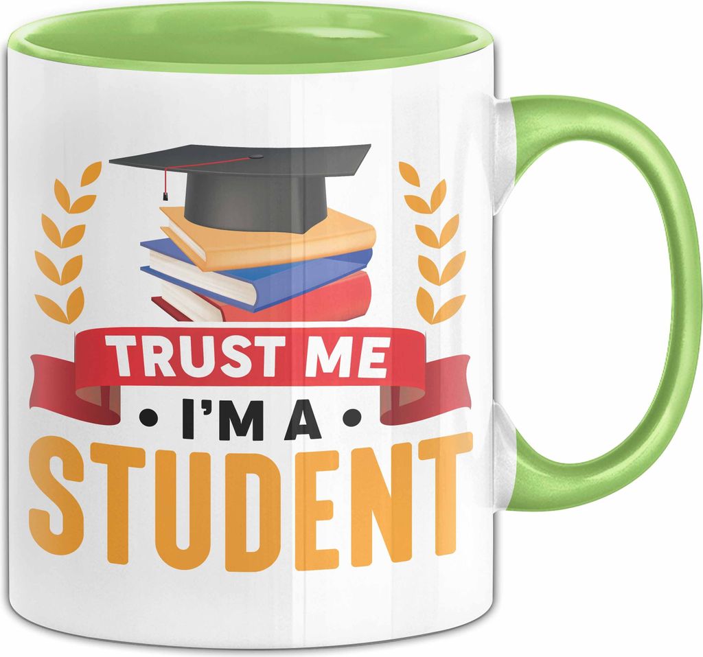 Trust Me I'm A Student Tasse Geschenkidee Schüler Student Geschenkidee Kaffee-Becher (Grün)