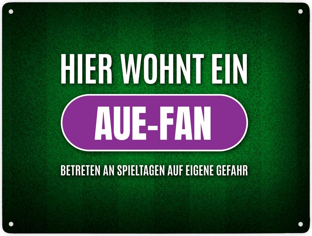 Hier wohnt ein Aue-Fan Metallschild XXL mit Rasen Motiv
