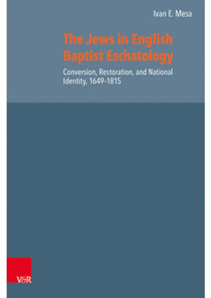 Livre d'histoire The Jews in English Baptist Eschatology (Ref 9783)