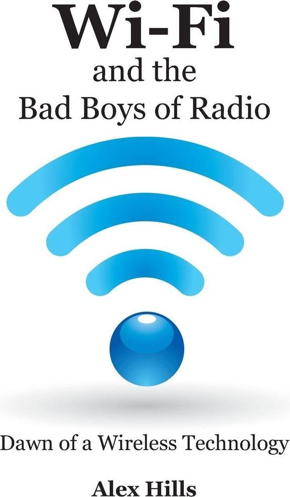 Wi-Fi and the Bad Boys of Radio