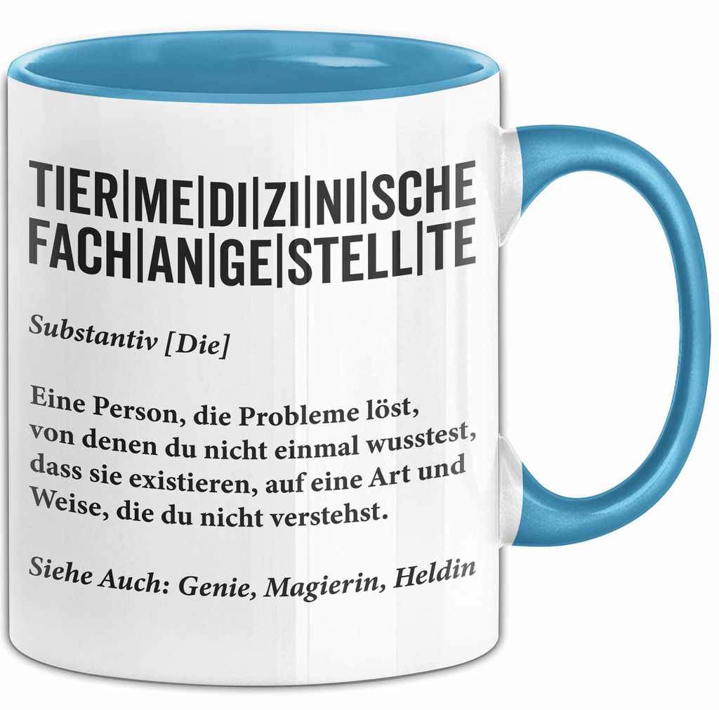 Tiermedizinischer Fachangestellter Wertschätzung Tasse Geschenk Lustige Geschenkidee Spruch Tiermedizinische Fachangestellte (Blau)