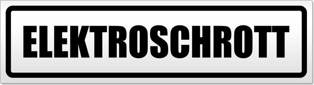 Elktroschrott Magnetschild Schild magnetisch