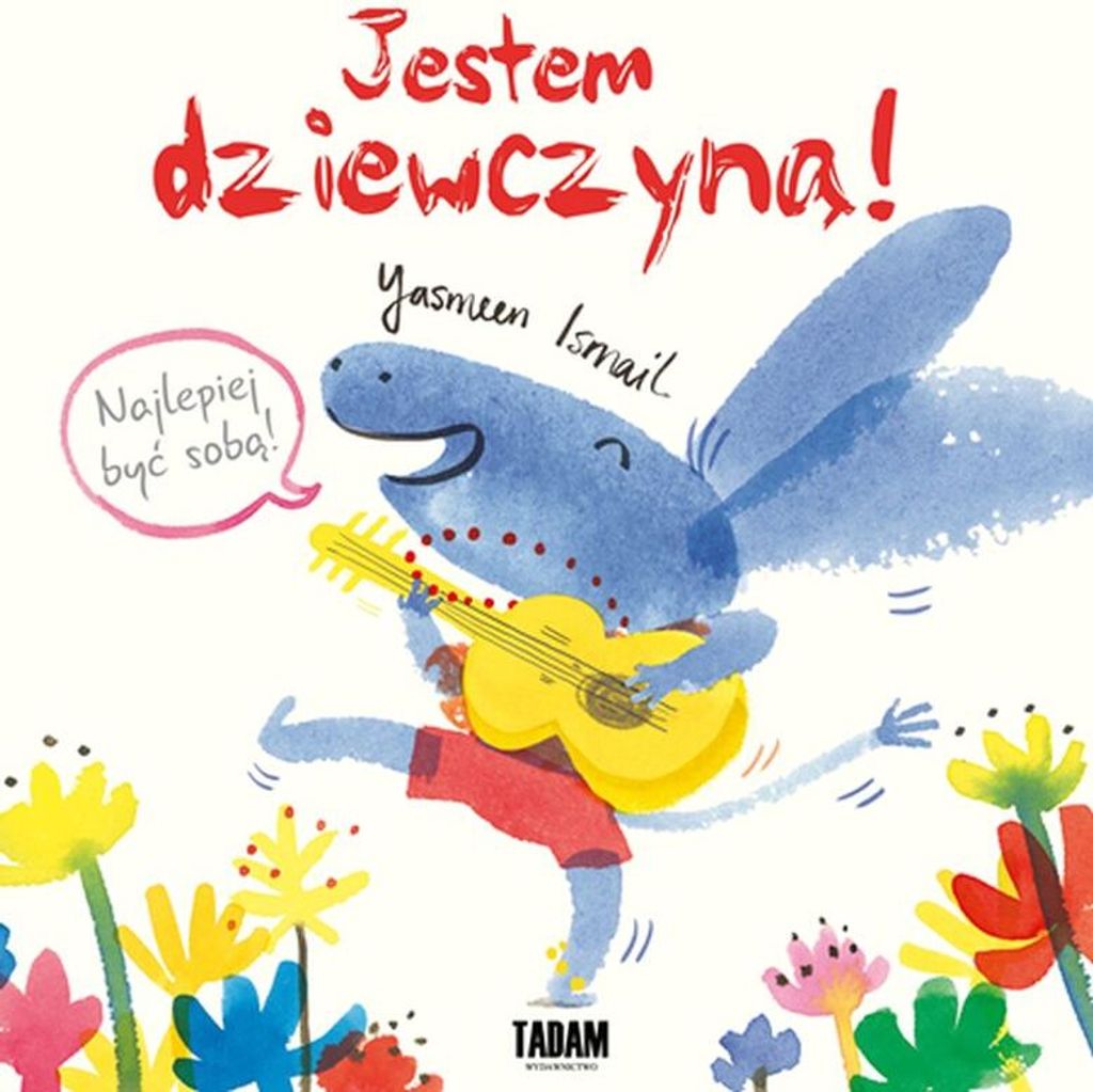 Jestem Dziewczyną! - Pochwała Spontaniczności - Książka