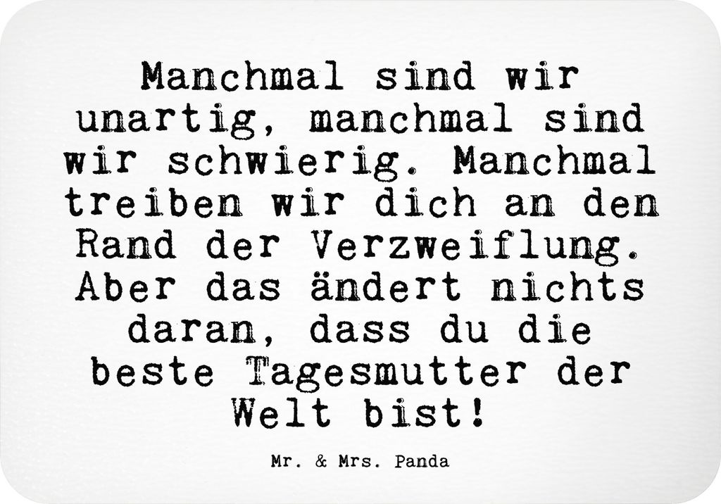 Mr. & Mrs. Panda Kühlschrankmagnet Manchmal sind wir unartig,... - Weiß - Geschenk, Notizhalter, haftmagnet, Tagesmutter, whiteboardmagnet, Beruf...