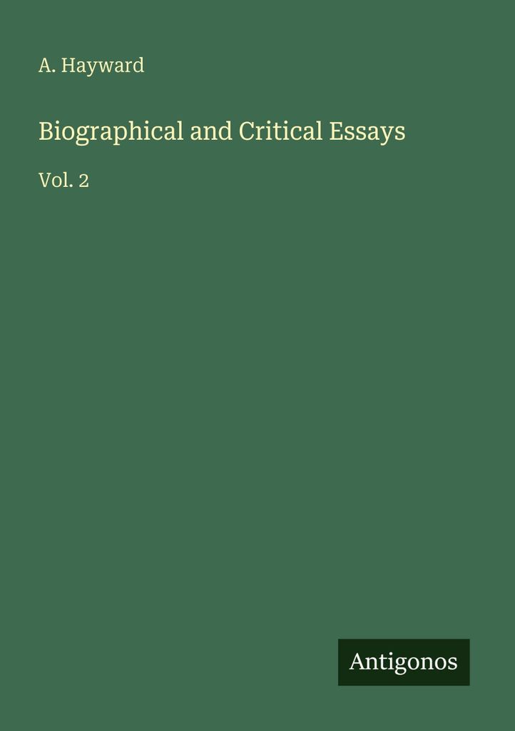 Biographical and Critical Essays