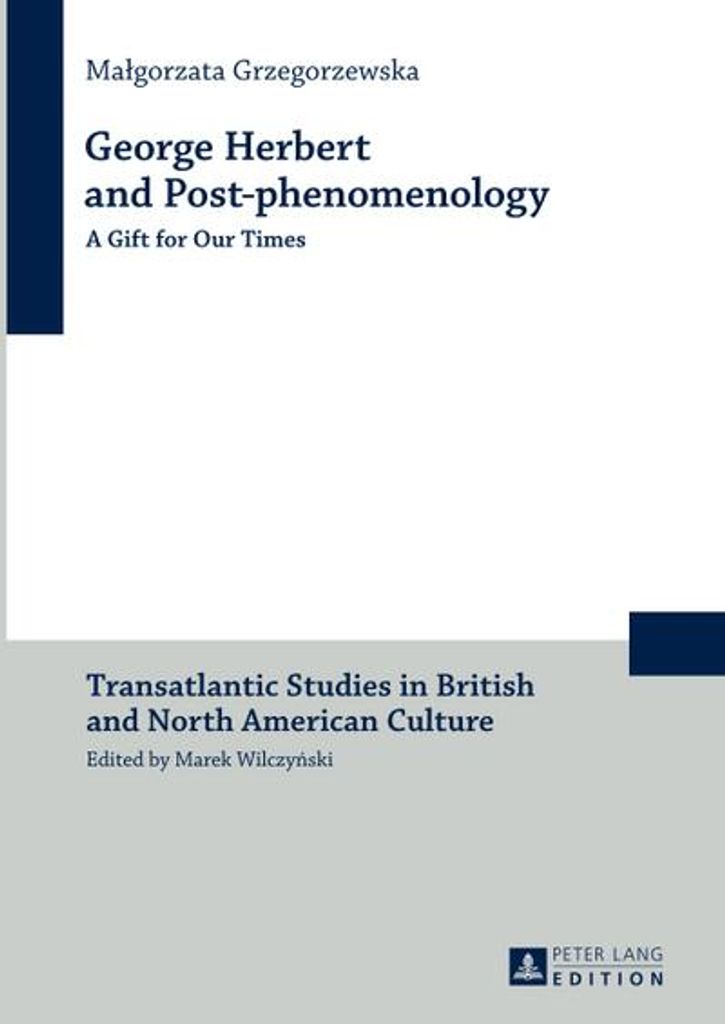 George Herbert and Post-phenomenology