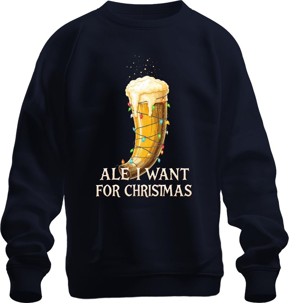 Ale I Want For Christmas Wikinger Trinkhorn Bier Geschenk lustig Uni Sweatshirt Pullover, Navy, XL