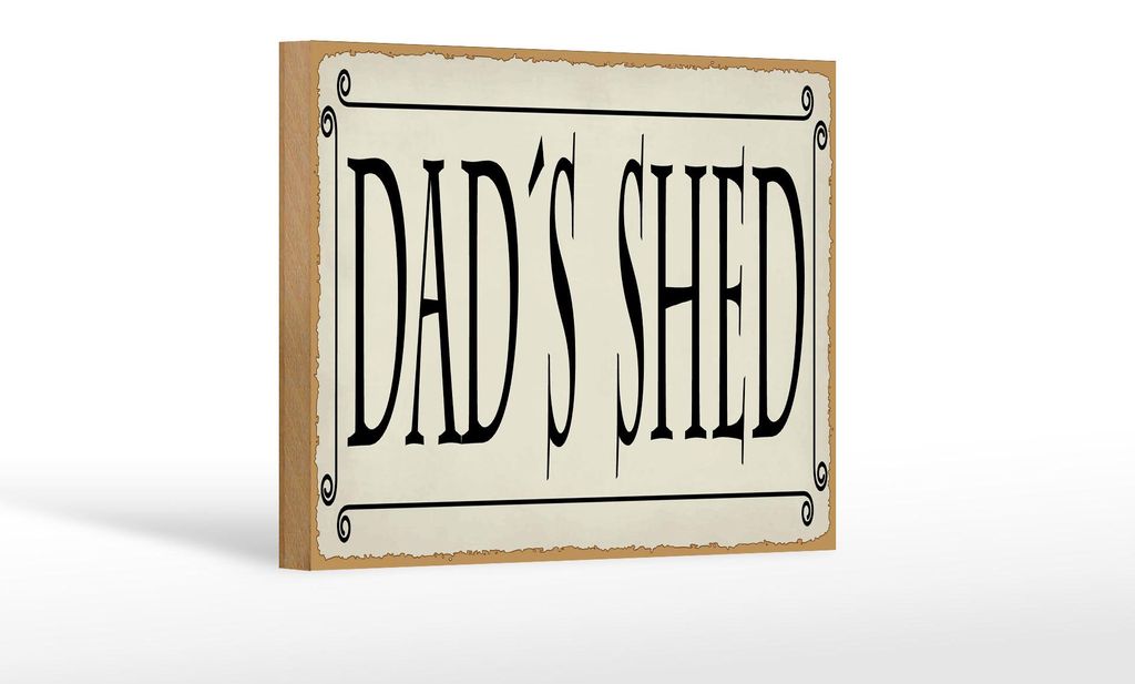 Holzschild Hinweis 12x18 cm DadŽs Shed beige Deko Schild