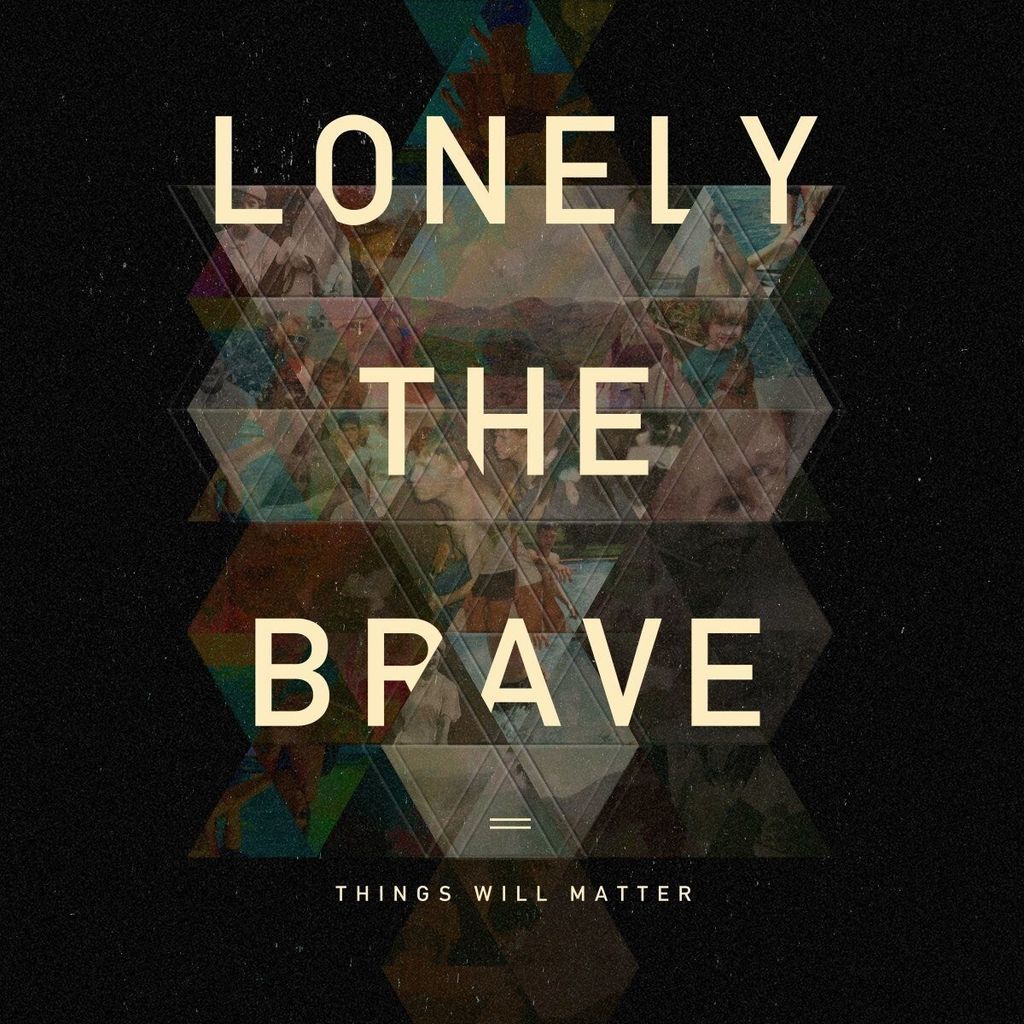 Lonely The Brave-Things Will Matter (Ltd.Bookpack