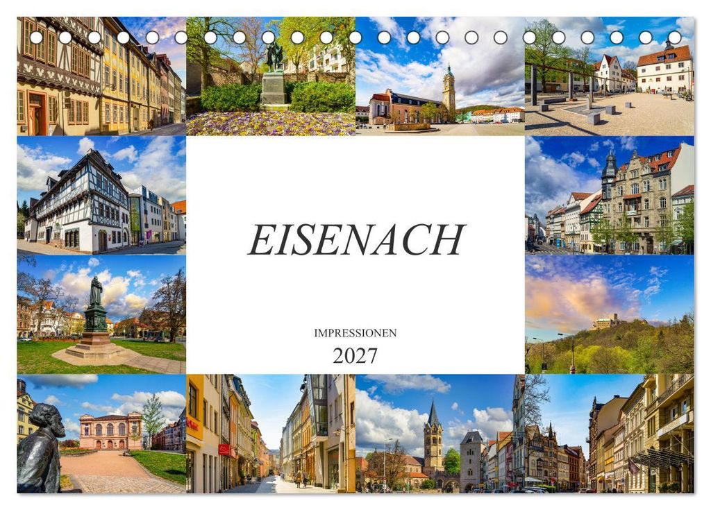 Eisenach Impressionen (Tischkalender 2027 DIN A5 quer), CALVENDO Monatskalender