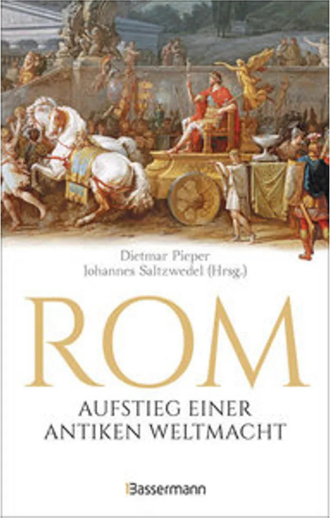 Rom: Aufstieg einer antiken Weltmacht - Livre d'Histoire Grand Format