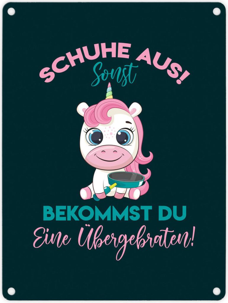 Schuhe aus Einhorn Metallschild in 15x20 cm Du bekommst eine Übergebraten in