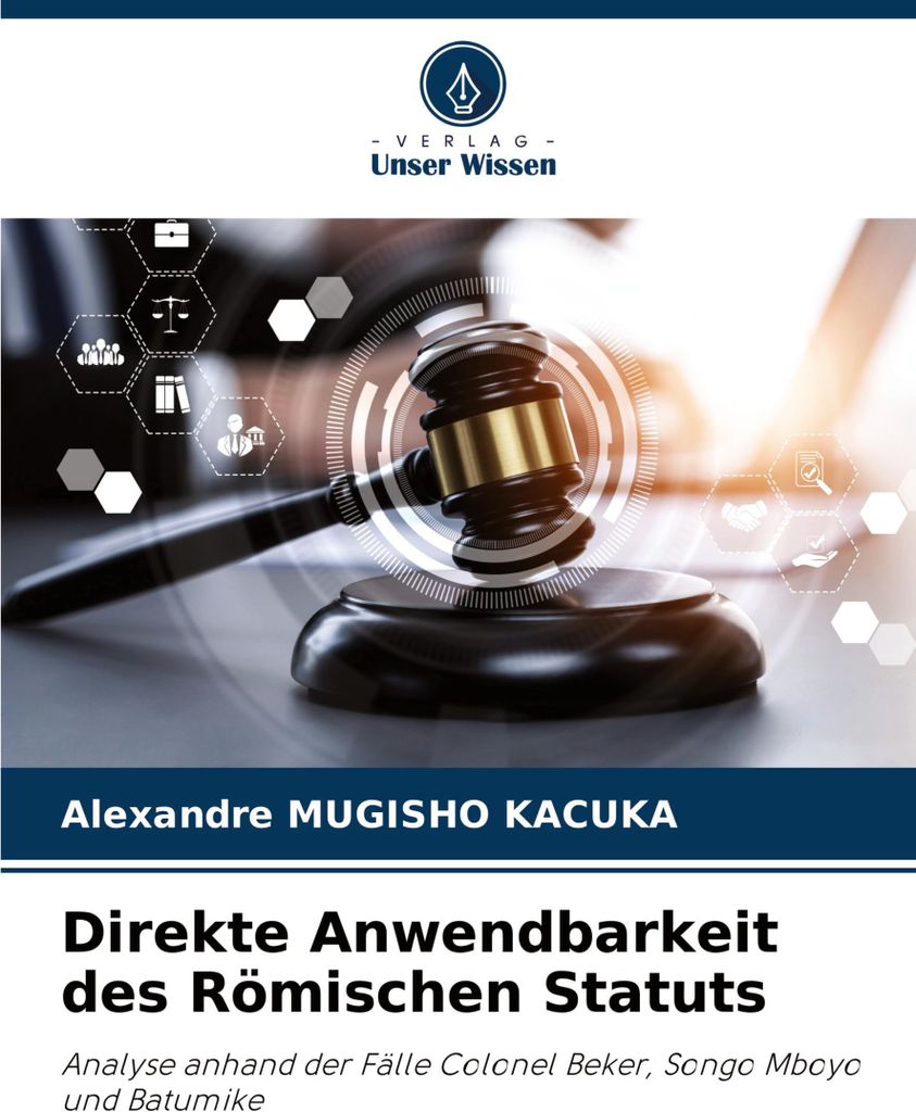 Direkte Anwendbarkeit des Römischen Statuts