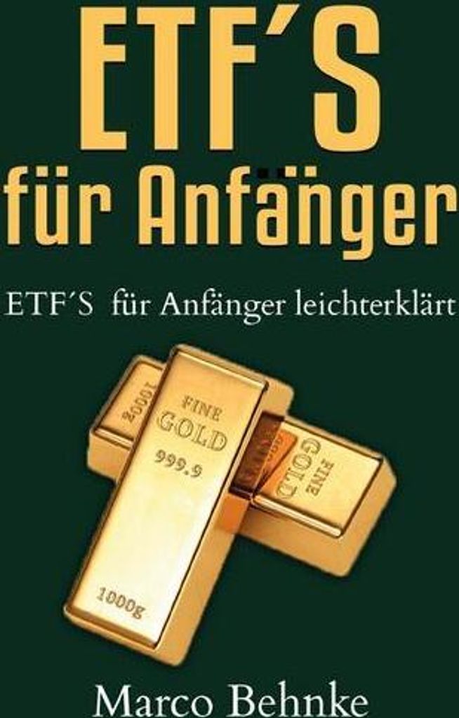 Buch: ETF's für Anfänger – Grundlagen und Fachbegriffe verständlich erklärt