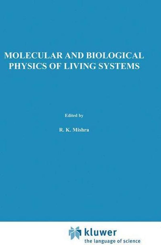 Molecular and Biological Physics of Living Systems