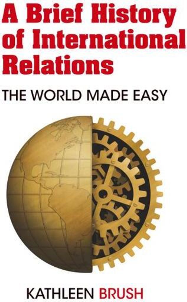 A Brief History of International Relations