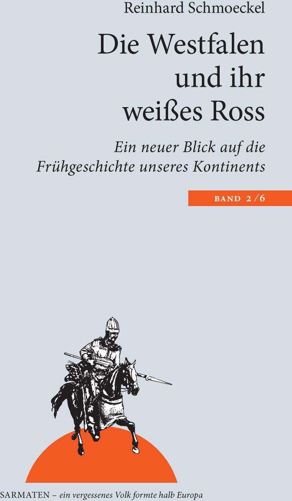 Die Westfalen und ihr weißes Ross