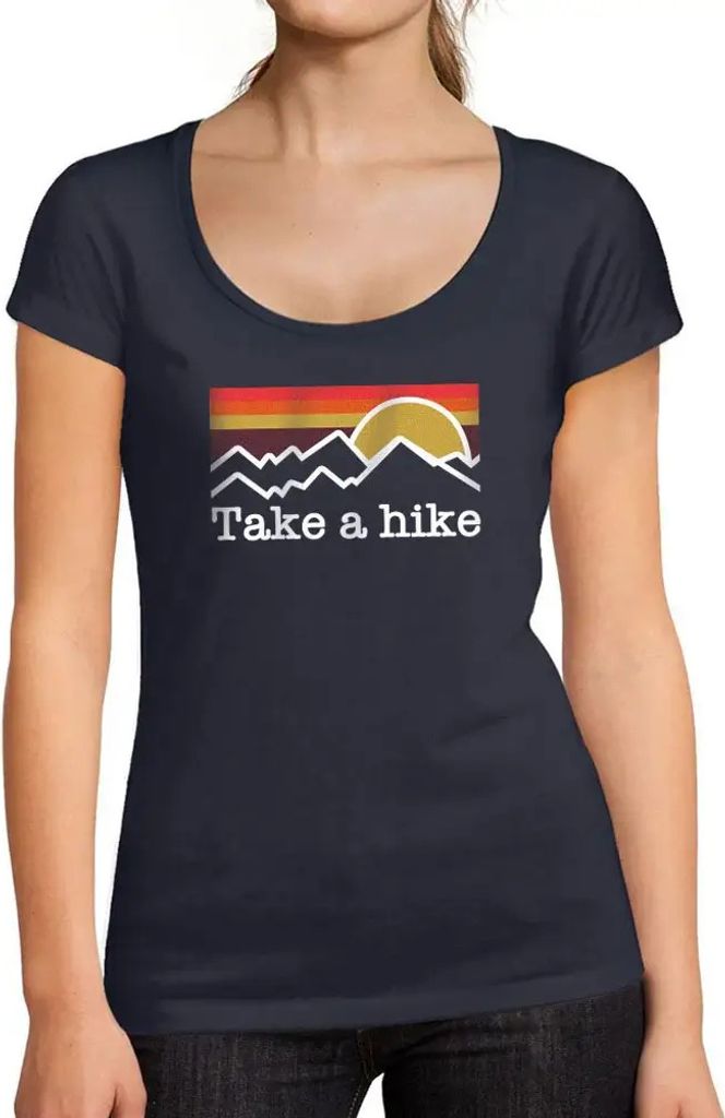 Damen Grafik T-Shirt Geh wandern – Take A Hike – Öko-Verantwortlich Vintage Jahrgang Kurzarm Lustige Druck Geburtstag Geschenk Frau