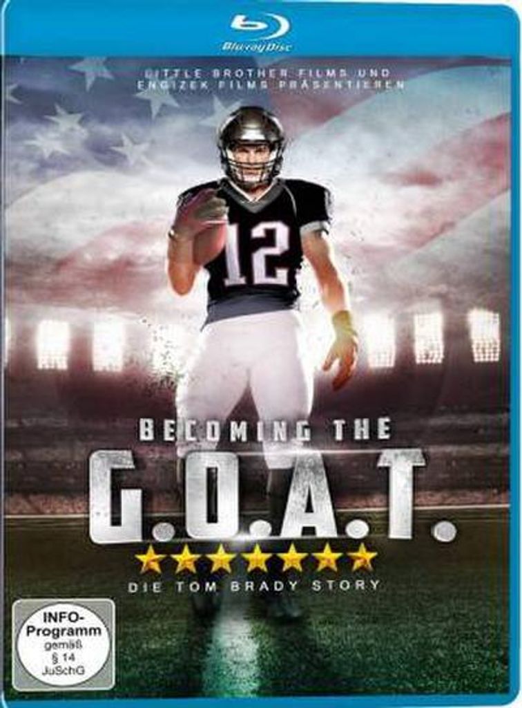 Die Tom Brady Story - Becoming the G.O.A.T.