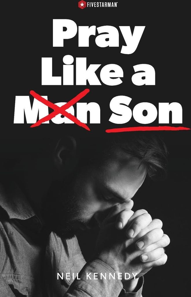 Pray Like a Son