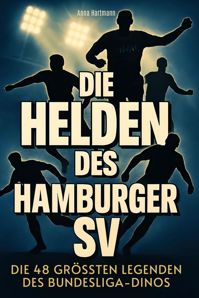 Die Helden des Hamburger SV