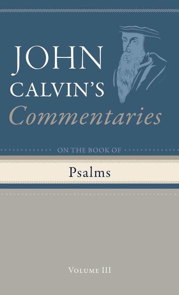 Commentary on the Book of Psalms, Volume 3