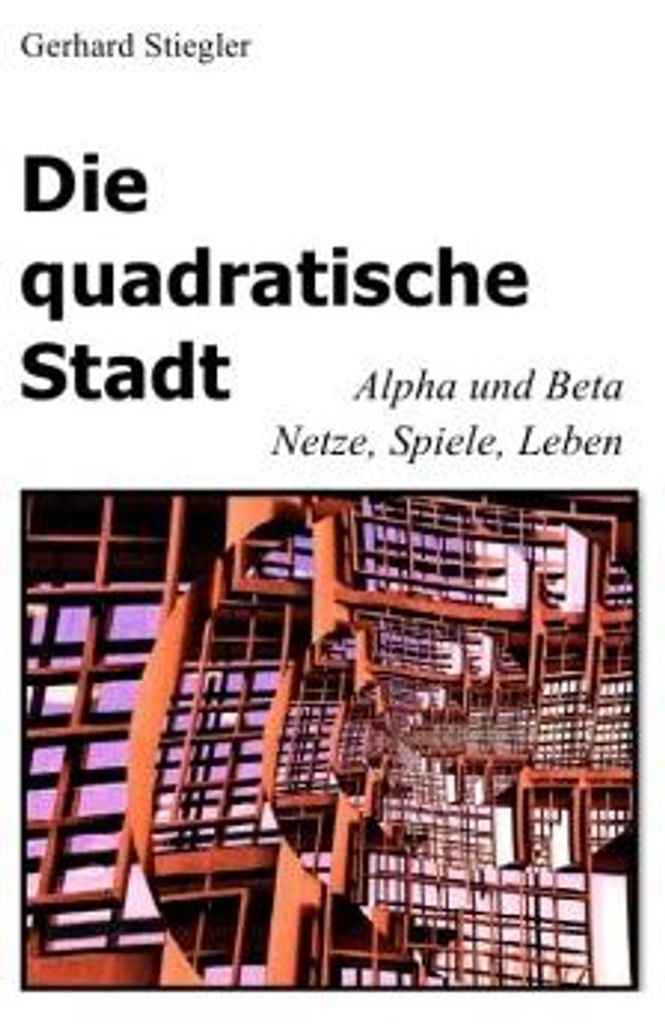 Die quadratische Stadt