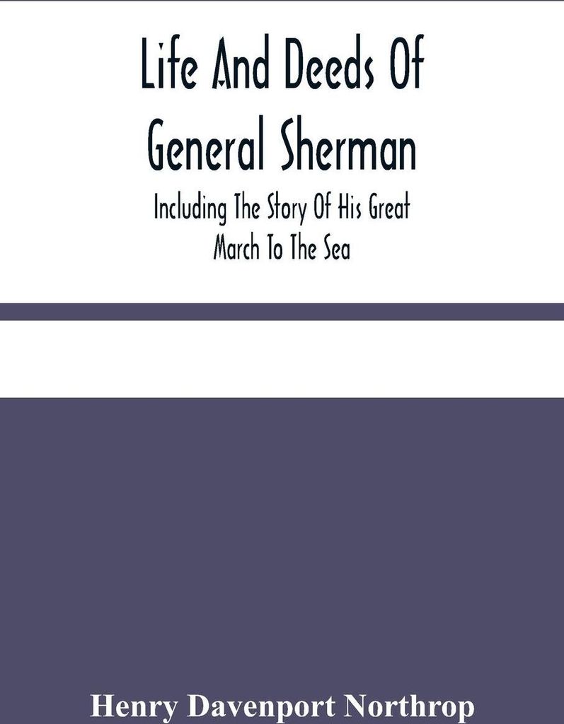 Life And Deeds Of General Sherman