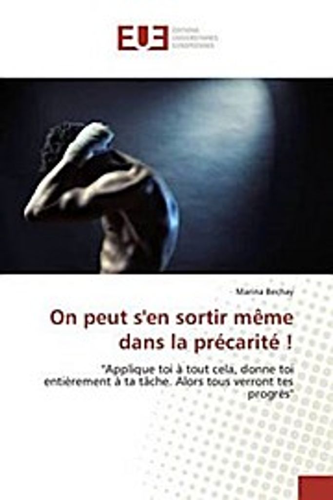 Bechay, M: On peut s'en sortir même dans la précarité !