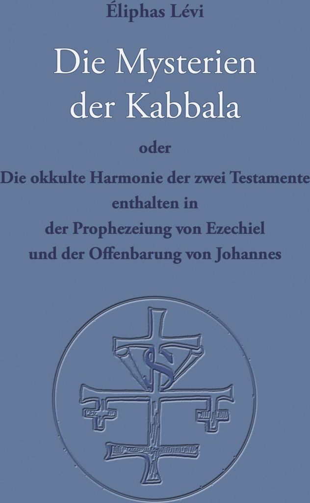 Die Mysterien der Kabbala