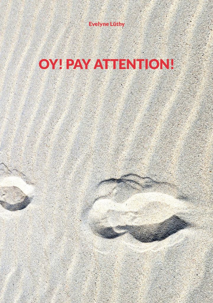 Oy! Pay Attention!