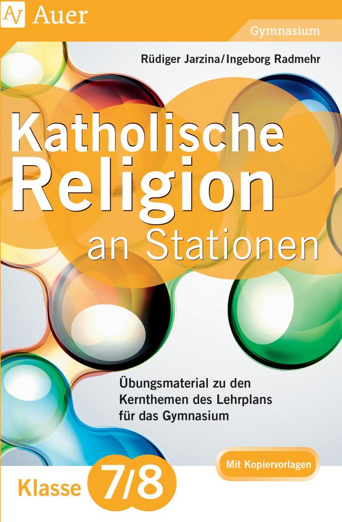 Katholische Religion an Stationen 7-8 Gymnasium