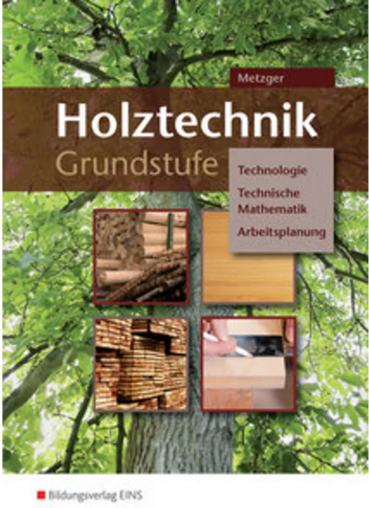 Cahier d'activités Holztechnik Grundstufe pour apprentis menuisiers BVJ