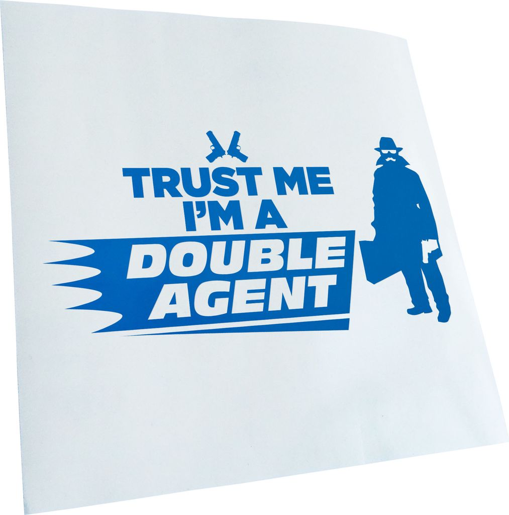 Kiwistar - Autoaufkleber - Trust me im a double agent - Blau - 60x30cm - Aufkleber für Auto, Laptop, Fahrrad, LKW, Motorrad mehrfarbig JDM Decal R...