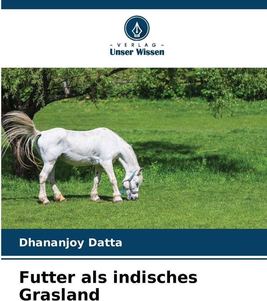 Futter als indisches Grasland