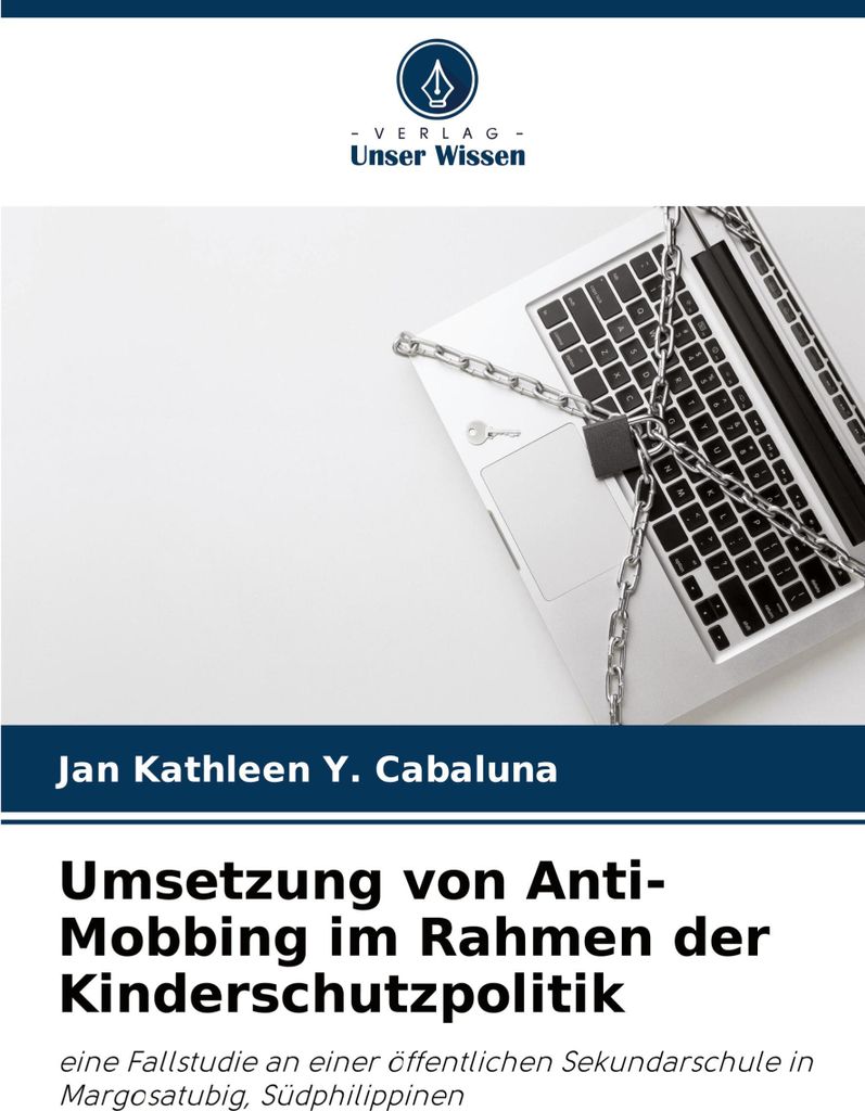 Umsetzung von Anti-Mobbing im Rahmen der Kinderschutzpolitik
