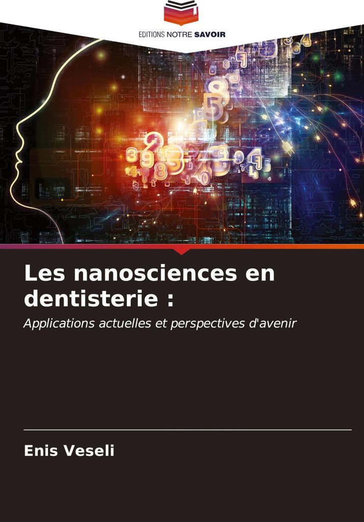 Les nanosciences en dentisterie :