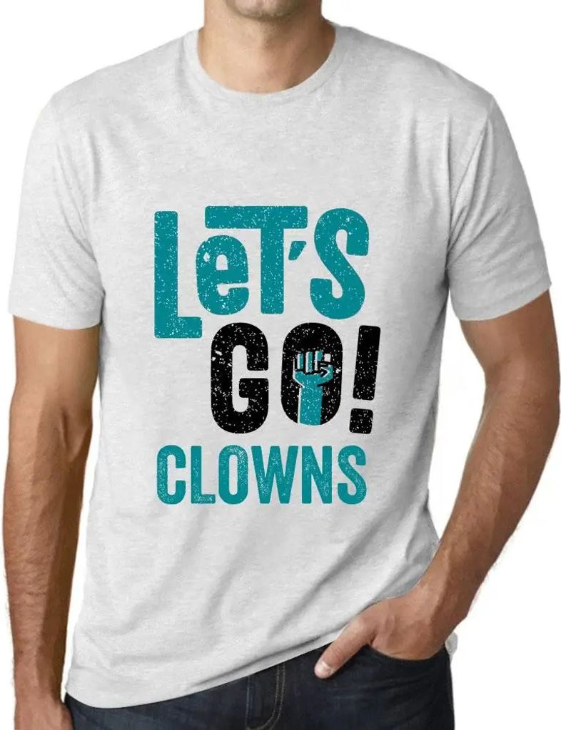 Herren Grafik T-Shirt Auf geht's Clowns – Let's Go Clowns – Öko-Verantwortlich Vintage Jahrgang Kurzarm Lustige Druck Geburtstag Geschenk Mann