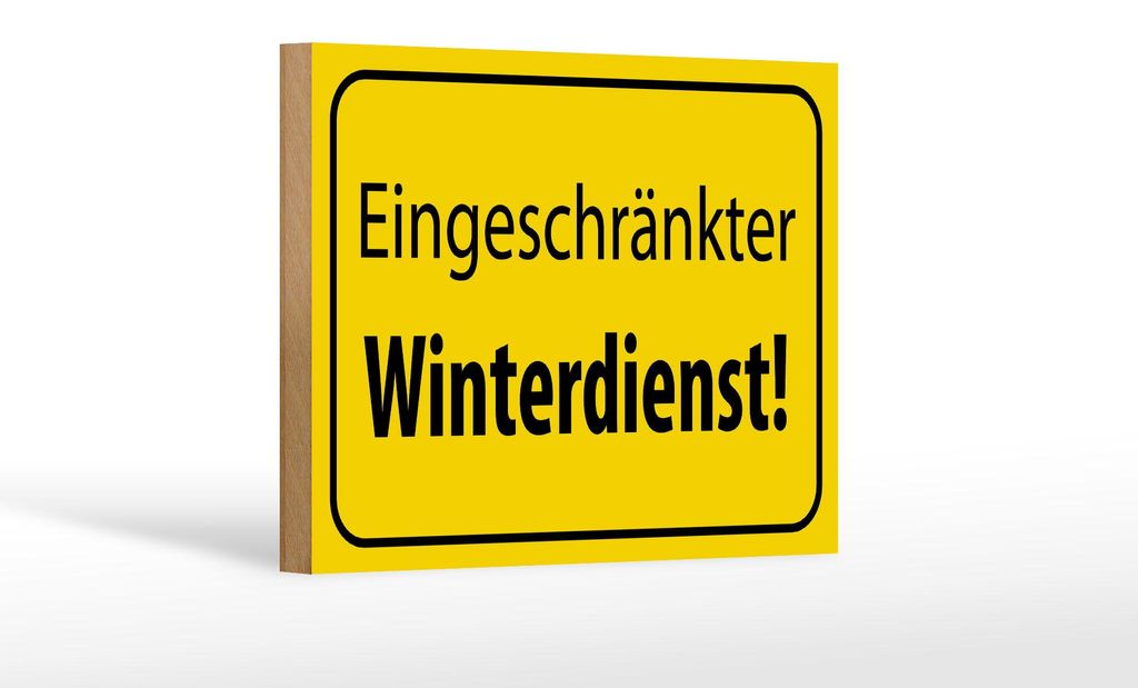 Holzschild Hinweis 18x12cm eingeschränkter Winterdienst