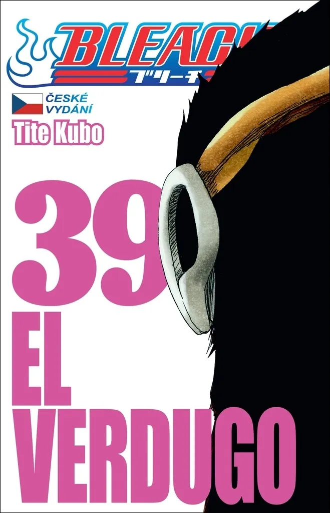 Lire Bleach Tome 39 El Verdugo - Suivre la Suite de l'Arc Hueco Mundo