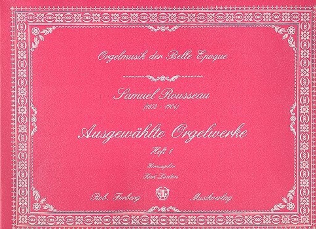 Ausgewählte Orgelwerke Band 1